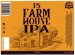 Farm House Ipa 1