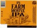 Farm House Ipa 3