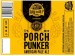Porch Punker 07