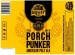 Porch Punker 10