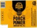 Porch Punker 12