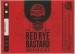 Red Rye Bastard 1