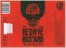 Red Rye Bastard 2