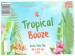 Tropical Booze 2